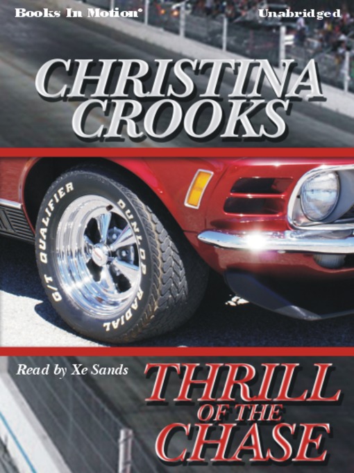 Title details for Thrill of the Chase by Christina Crooks - Available